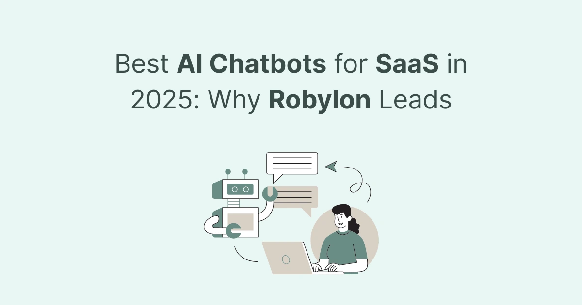 Mint-green line illustration of a robot chatting with a woman at a laptop, titled Best AI Chatbots for SaaS in 2025: Why Robylon Leads