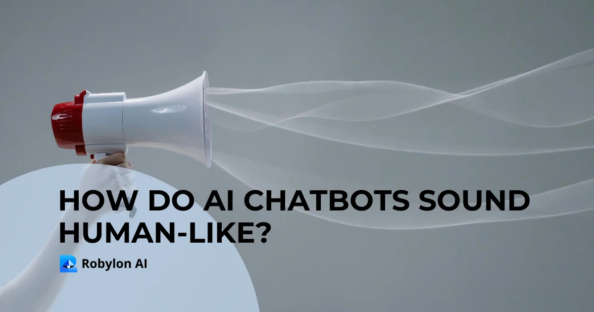 Photo of a megaphone emitting smoke trails, captioned How do AI chatbots sound human-like?