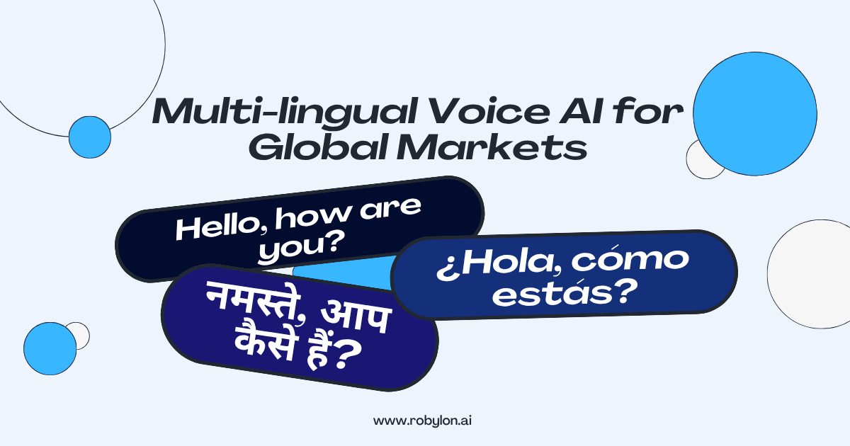 Graphic reading Multi-lingual Voice AI for Global Markets, with speech bubbles greeting in English, Hindi and Spanish