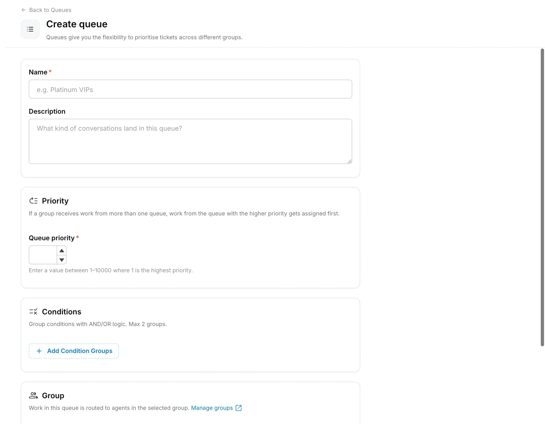 Create queue page with name, description, priority, conditions and group