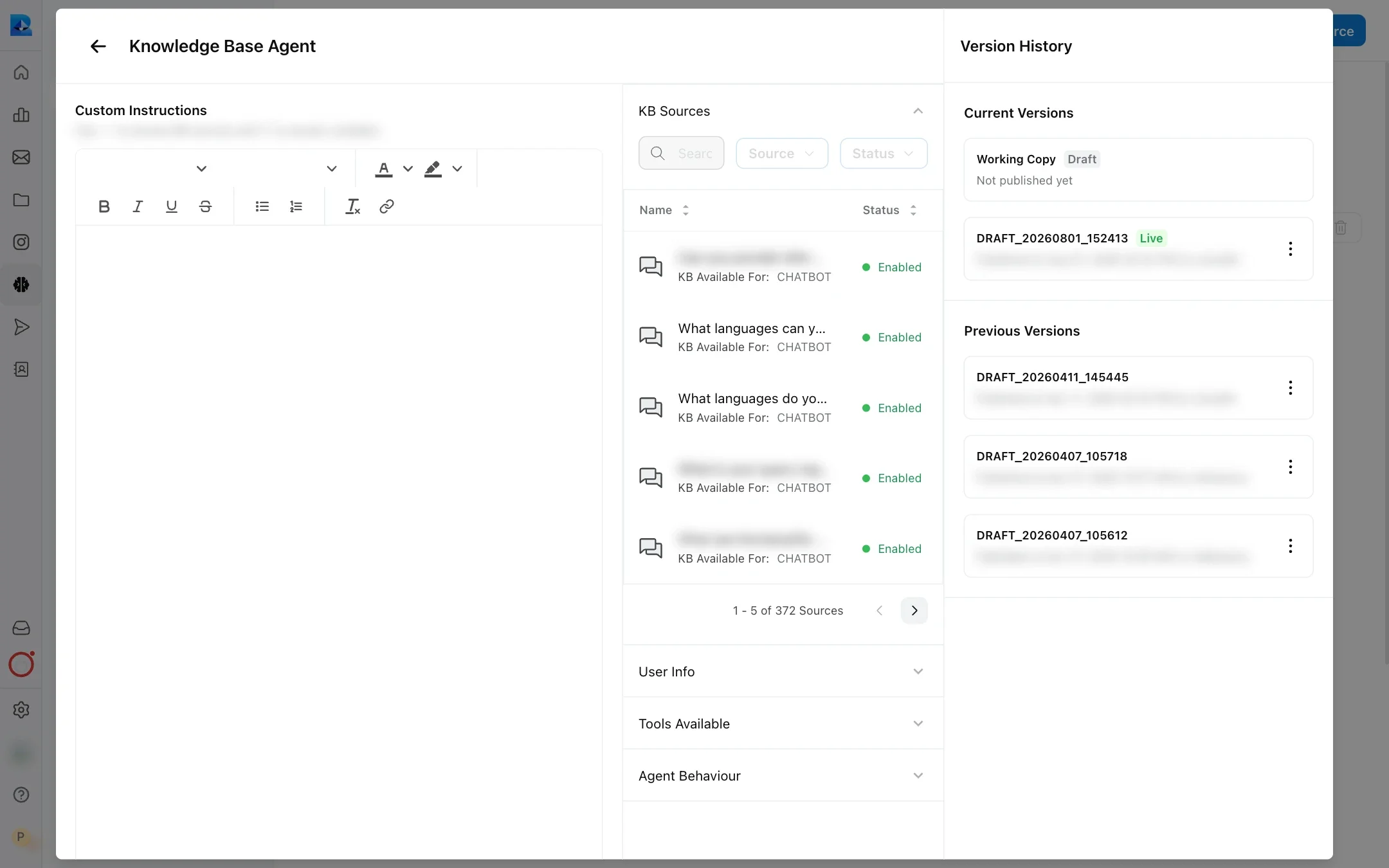 Knowledge Base Agent panel with Custom Instructions, KB Sources, User Info, Tools Available, Agent Behaviour and Version History